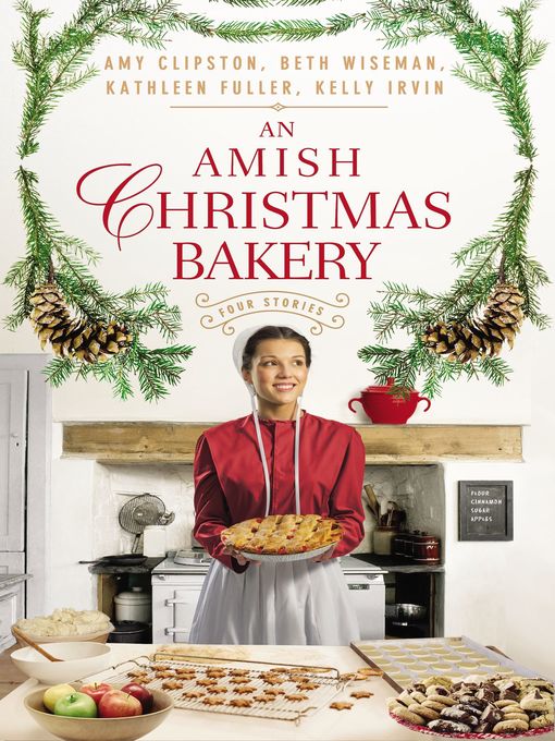 Title details for An Amish Christmas Bakery by Amy Clipston - Wait list